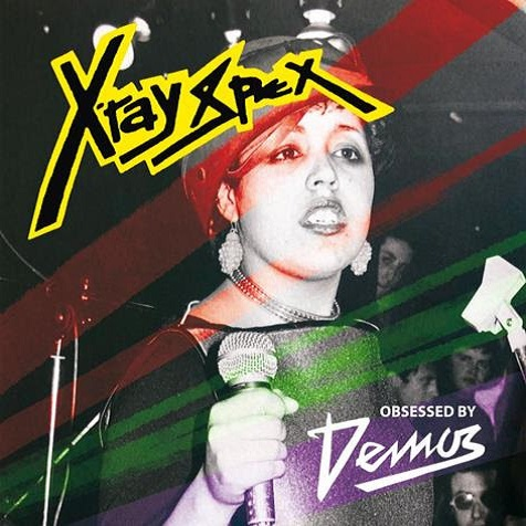 X-RAY SPEX "Obsessed by Demos (1977-1978)" LP