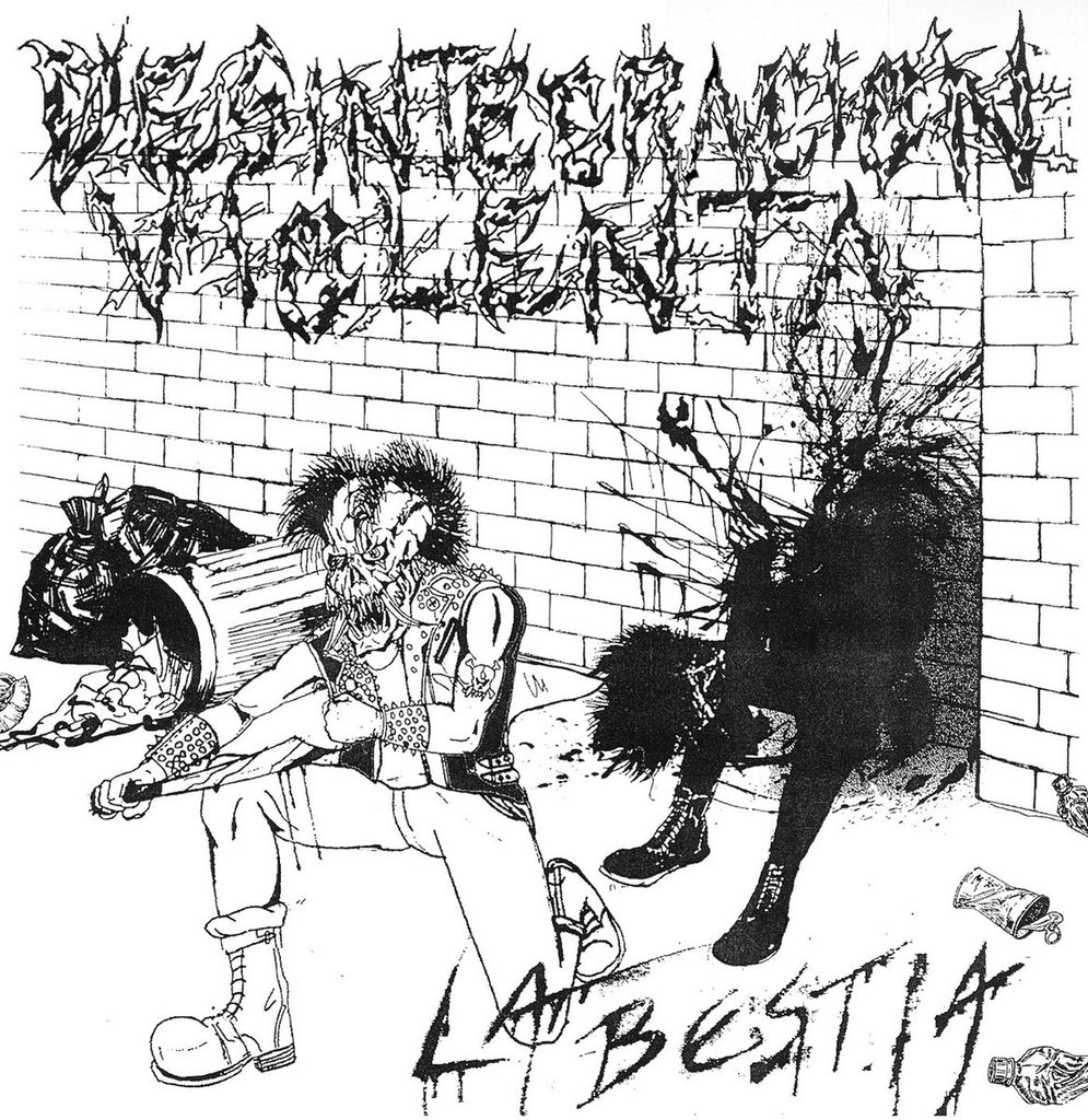 DESINTEGRACIÓN VIOLENTA "La Bestia" 7”