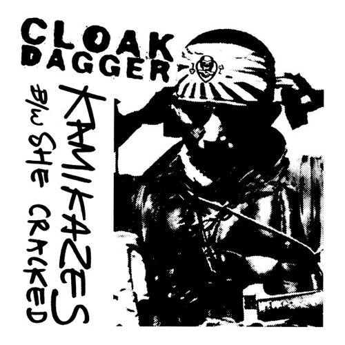 VAULT ITEM: Cloak/Dagger  "Kamikazes" 7" / 1st Press Red Vinyl (Ltd. to 200)