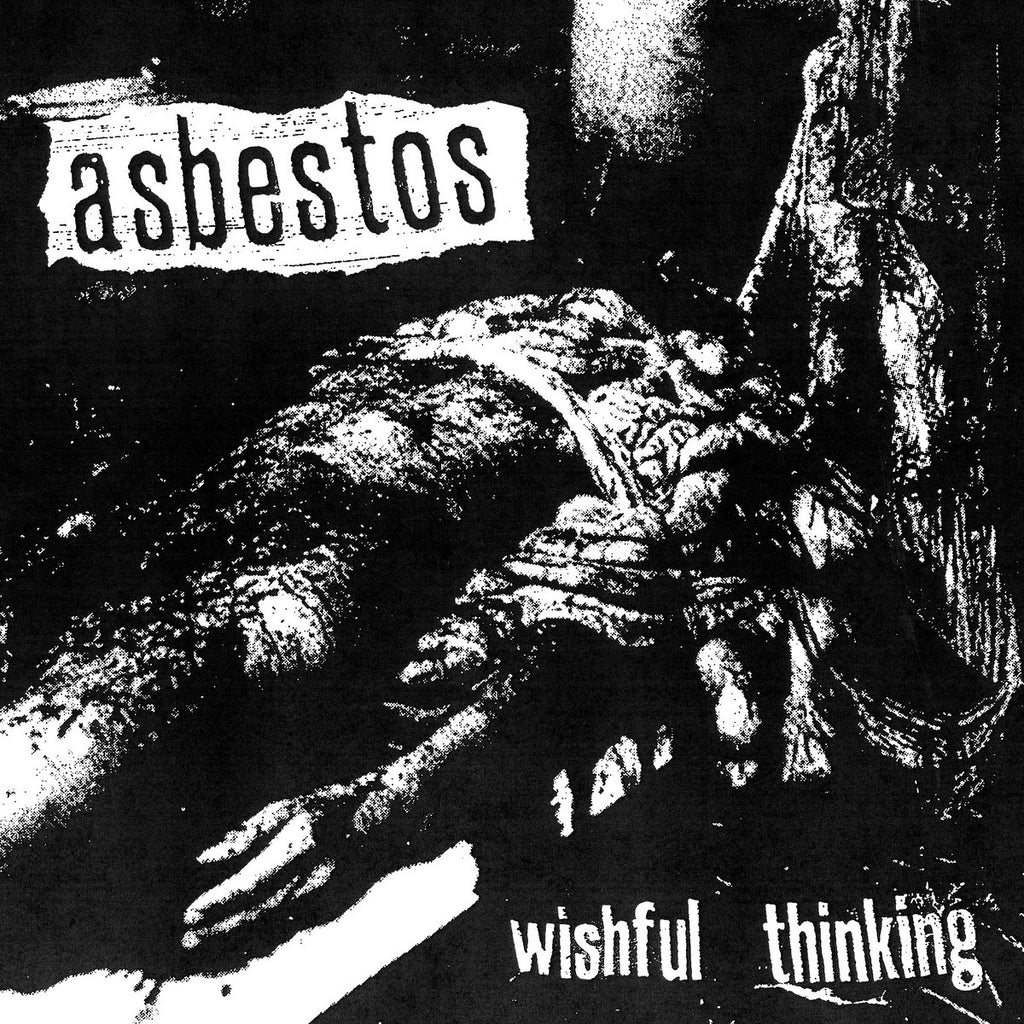 ASBESTOS "Wishful Thinking" 7"