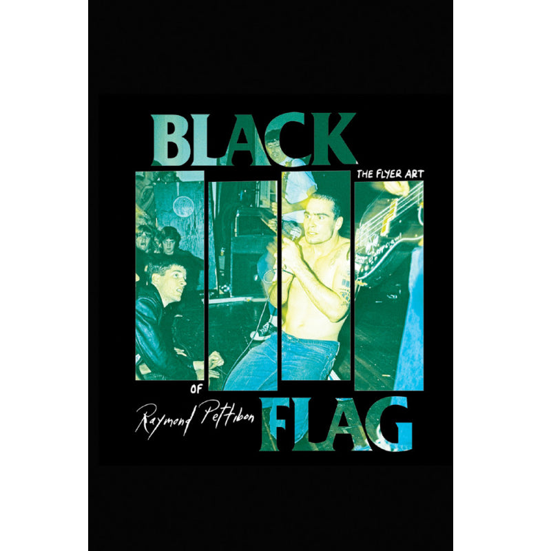 "Black Flag: The Flyer Art of Raymond Pettibone" Book