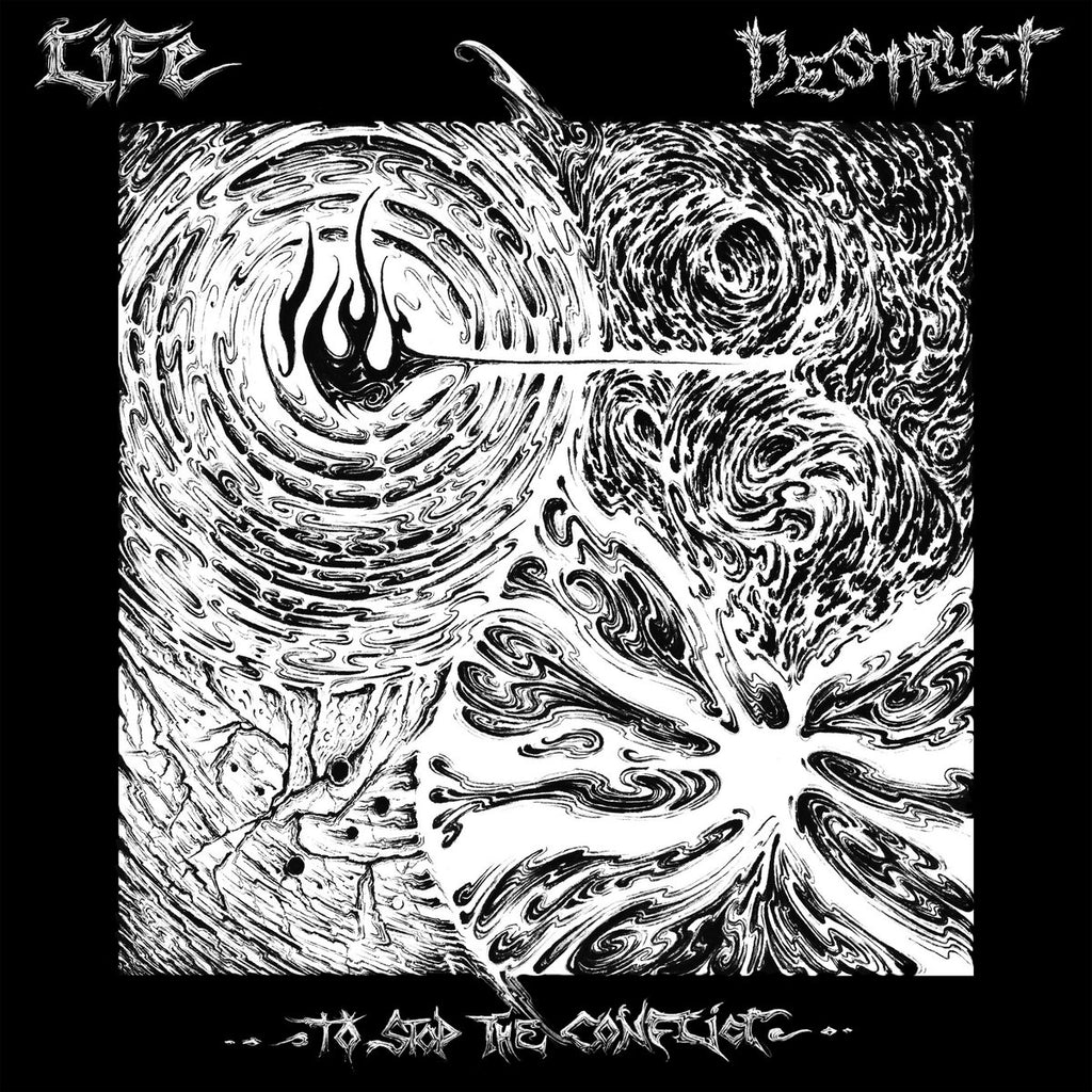 DESTRUCT / LIFE "To Stop the Conflict" LP