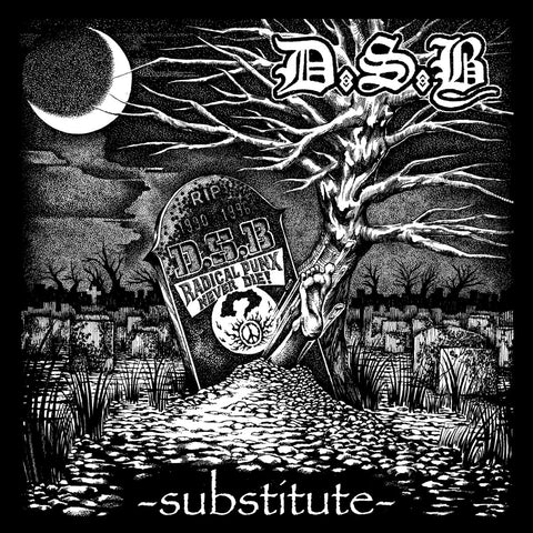 D.S.B. "Substitute" LP
