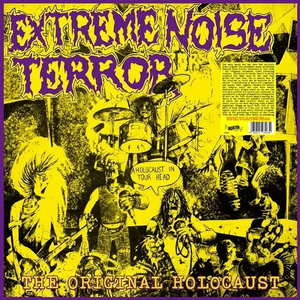 EXTREME NOISE TERROR "Holocaust in Your Head: The Original Holocaust" LP