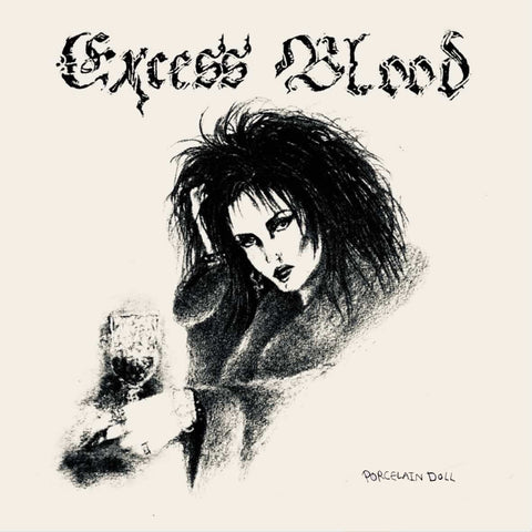 EXCESS BLOOD "Porcelain Doll" 7"