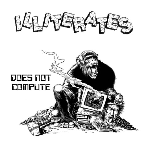 ILLITERATES "Does Not Compute" LP