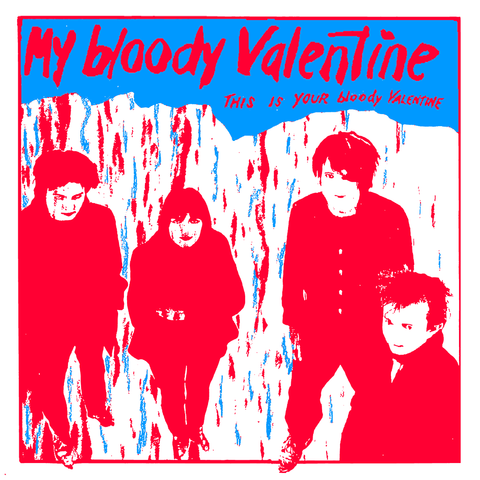 MY BLOODY VALENTINE "This is Your Bloody Valentine" LP