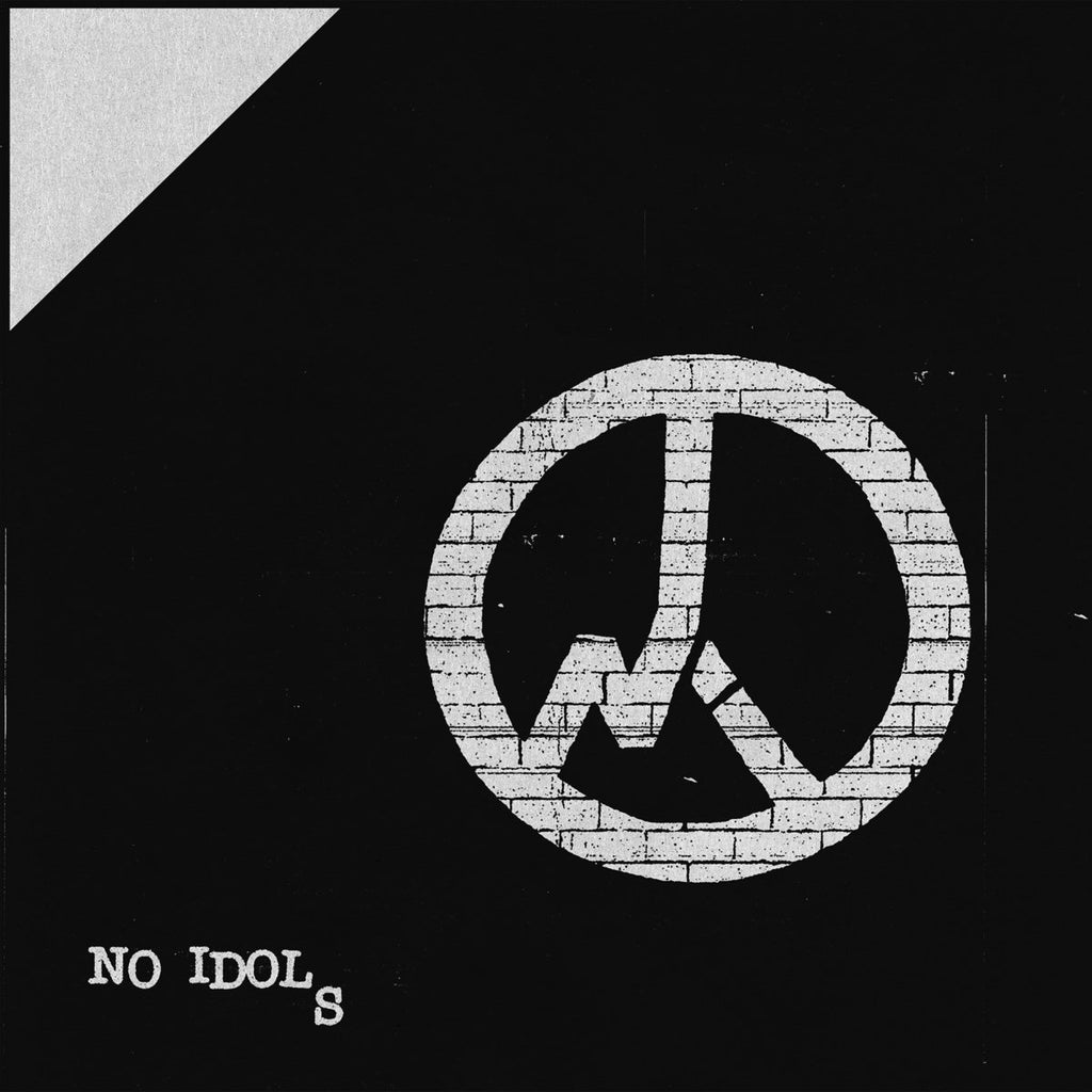 NO IDOLS "S/T" 7"