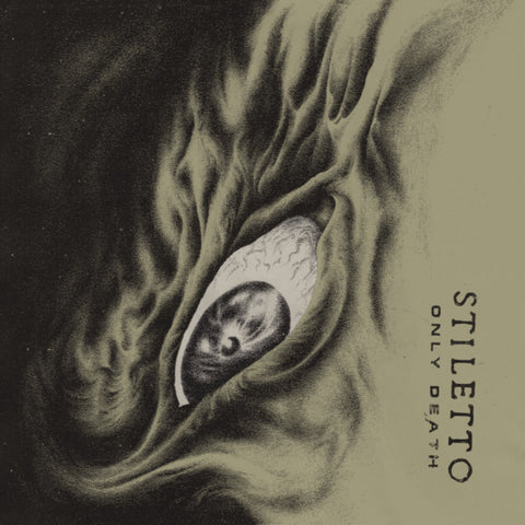 STILETTO "Only Death" 7"