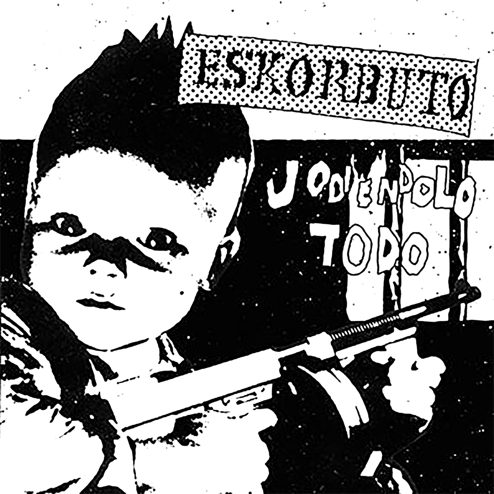 ESKORBUTO "Jodiéndolo todo" LP