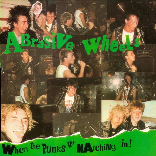 ABRASIVE WHEELS "When the Punks Go Marching In" LP