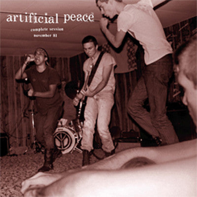 ARTIFICIAL PEACE "Complete Session Nov. 1981" LP