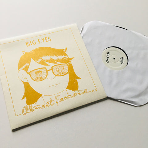 VAULT ITEM: Big Eyes "Almost Famous" LP / TEST PRESS w/ Silkscreened Cover