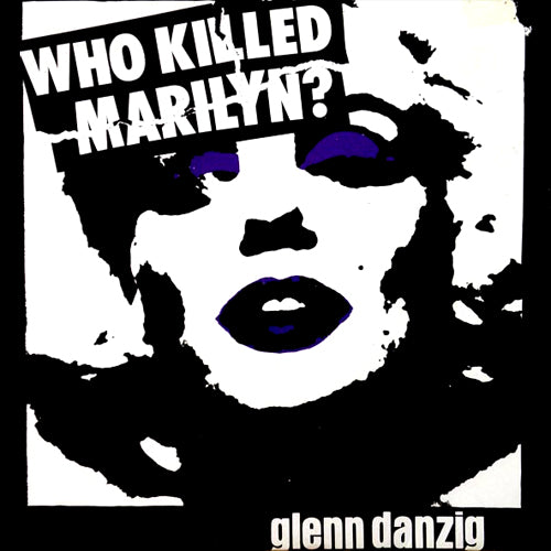 MISFITS (DANZIG, GLENN) "Who Killed Marilyn?" 7" (Purple Vinyl)