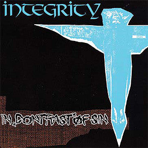 INTEGRITY "In Contrast of Sin" 7"