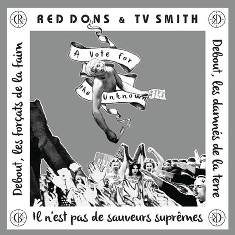 RED DONS (featuring TV SMITH) "A Vote for the Unknown" 7"