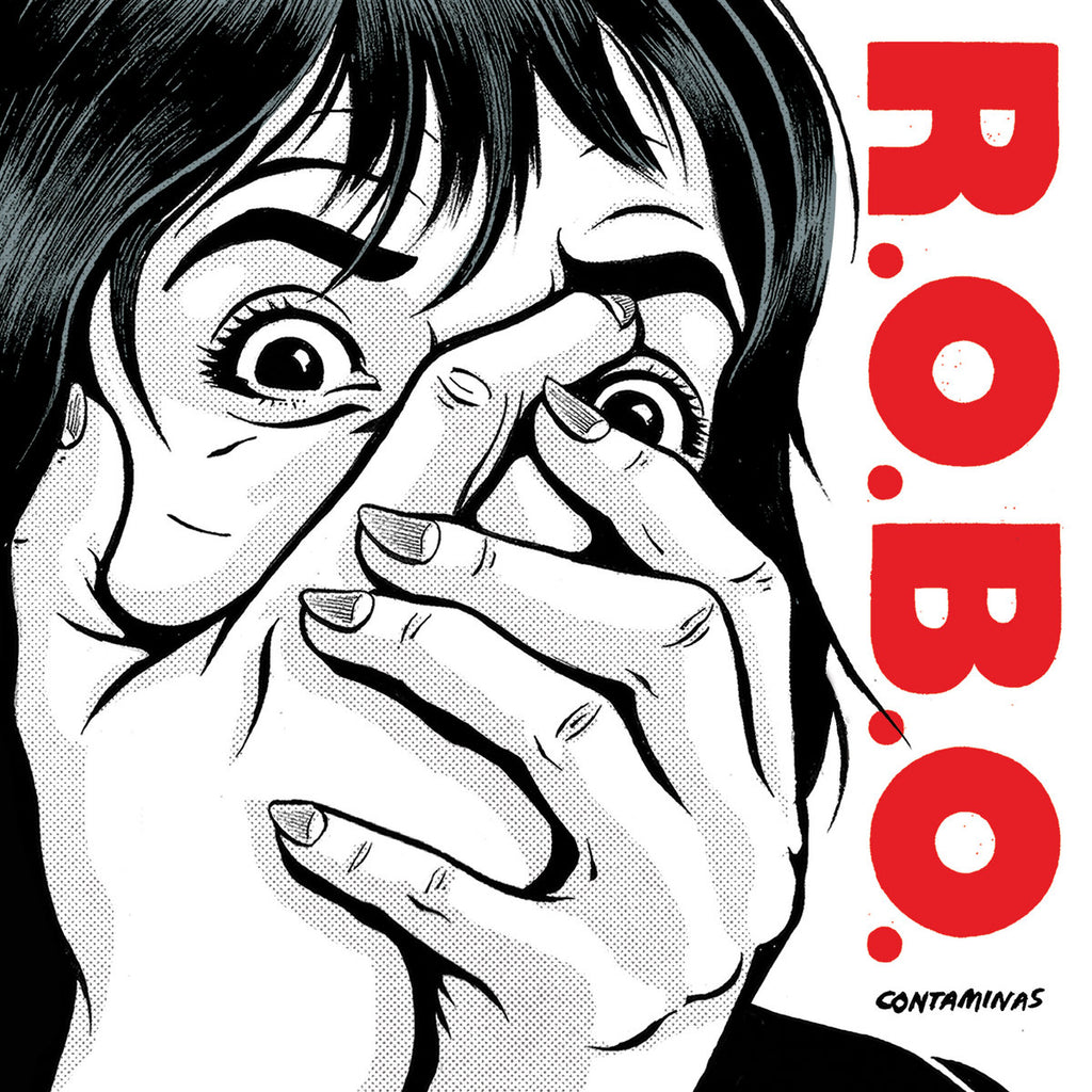 R.O.B.O. "Contaminas" 7"