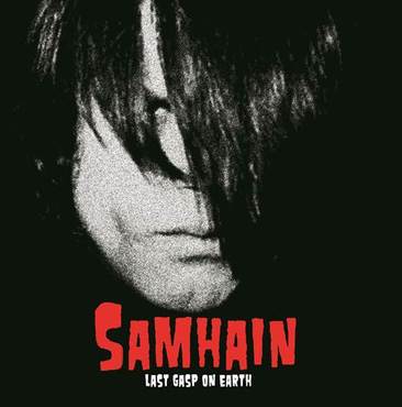 SAMHAIN "Last Gasp on Earth" LP