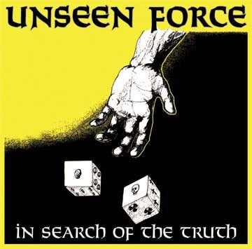 UNSEEN FORCE "In Search of the Truth" CD