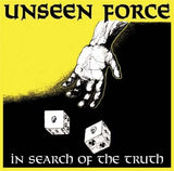 UNSEEN FORCE "In Search of the Truth" CD