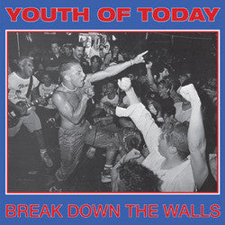 YOUTH OF TODAY "Break Down the Walls" LP